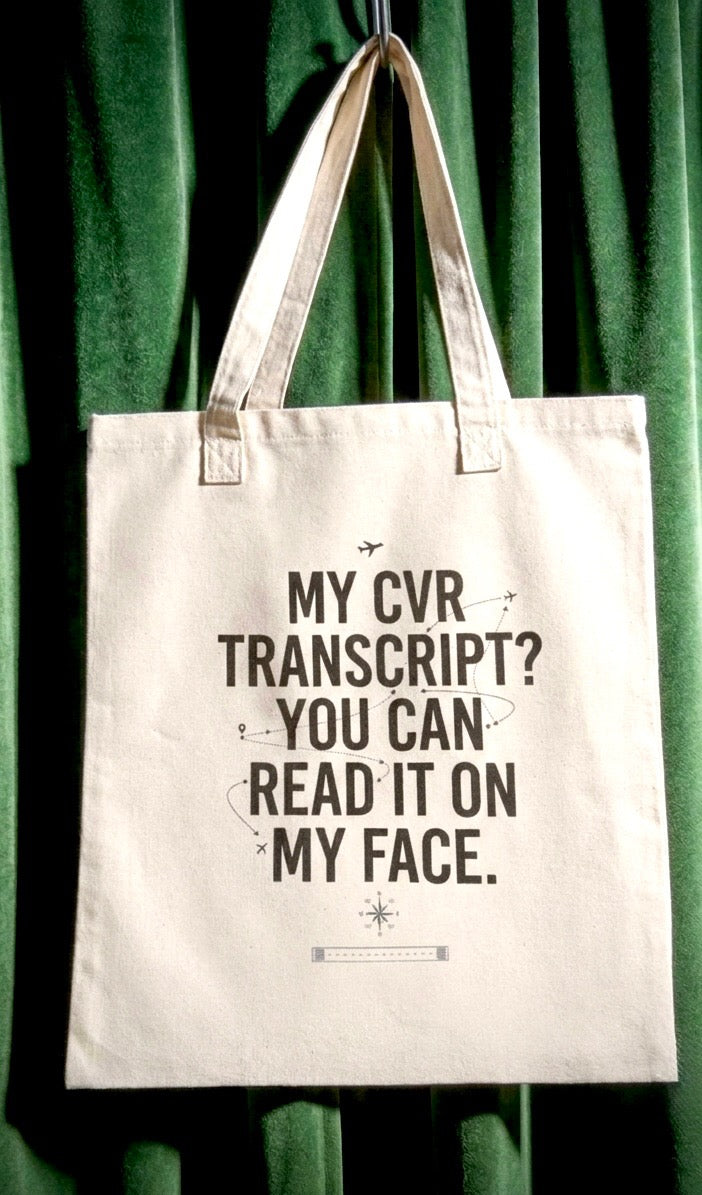 My CVR Transcript? You Can Read It on My Face. Tote Bag – Aviation Humor Canvas Tote