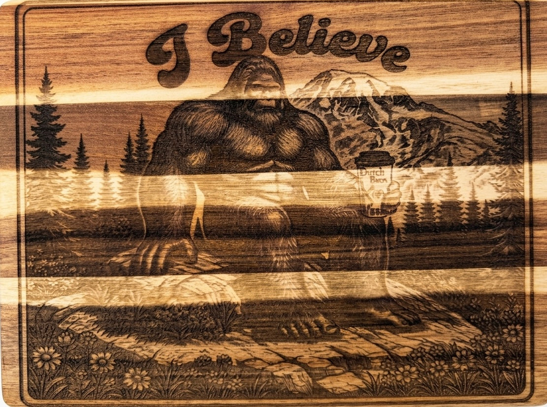 I Believe Bigfoot Acacia Cutting Board – Dutch Bros Inspired Engraved Serving Board